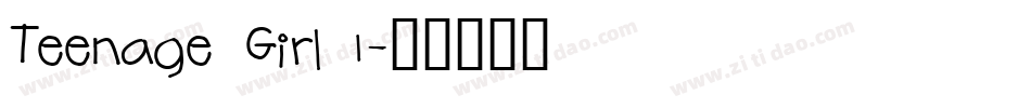 Teenage Girl 1字体转换
